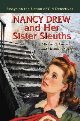 Immagine del venditore per Nancy Drew and Her Sister Sleuths: Essays on the Fiction of Girl Detectives (Paperback or Softback) venduto da BargainBookStores