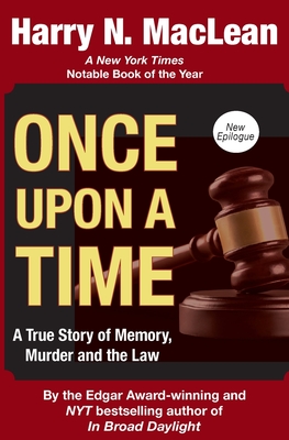 Image du vendeur pour Once Upon a Time: A True Story of Memory, Murder, and the Law (Paperback or Softback) mis en vente par BargainBookStores