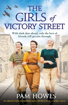Seller image for The Girls of Victory Street: An absolutely heartbreaking World War 2 family saga (Paperback or Softback) for sale by BargainBookStores