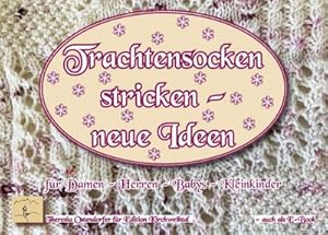 Bild des Verkufers fr Trachtensockenstricken - neue Ideen zum Verkauf von AHA-BUCH GmbH