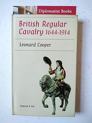 British Regular Cavalry 1644-1914