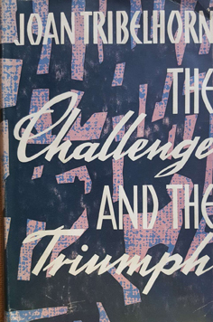 The Challenge and the Triumph