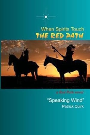 Immagine del venditore per When Spirits Touch the Red Path by Quirk, Patrick [Paperback ] venduto da booksXpress