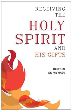 Bild des Verkufers fr Receiving the Holy Spirit and His Gifts by Virgo, Terry, Rogers, Phil [Paperback ] zum Verkauf von booksXpress