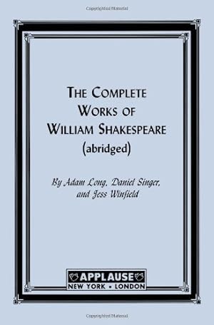 Image du vendeur pour The Complete Works Of William Shakespeare (Abridged) - Acting Edition [Soft Cover ] mis en vente par booksXpress