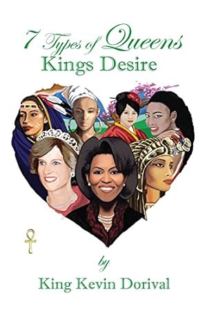Seller image for 7 Types of Queens, Kings Desire by Dorival, Kevin [Paperback ] for sale by booksXpress