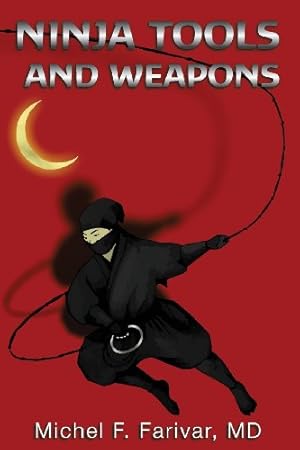 Seller image for Ninja Tools and Weapons by Farivar, Michel [Paperback ] for sale by booksXpress