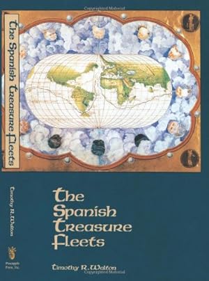 Seller image for The Spanish Treasure Fleets by Walton, Timothy R [Paperback ] for sale by booksXpress