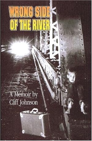 Seller image for Wrong Side Of The River by Johnson, Clifton Ford, Johnson, Cliff [Paperback ] for sale by booksXpress