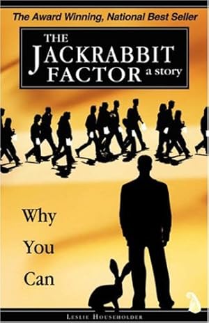 Immagine del venditore per The Jackrabbit Factor: Why You Can by Leslie Householder [Paperback ] venduto da booksXpress