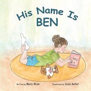 Bild des Verkufers fr His Name Is Ben by Mize, Mary [Paperback ] zum Verkauf von booksXpress