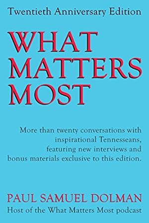 Seller image for What Matters Most: 20th Anniversary Edition [Soft Cover ] for sale by booksXpress