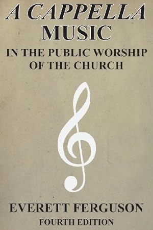 Seller image for A Cappella Music in the Public Worship of the Church by Ferguson, Everett [Paperback ] for sale by booksXpress