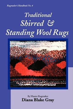 Image du vendeur pour Traditional Shirred and Standing Wool Rugs [Soft Cover ] mis en vente par booksXpress
