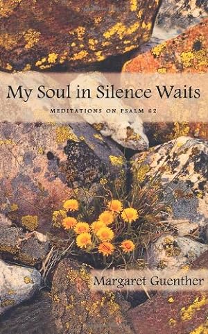 Seller image for My Soul in Silence Waits: Meditations on Psalm 62 (Cloister Books) [Soft Cover ] for sale by booksXpress
