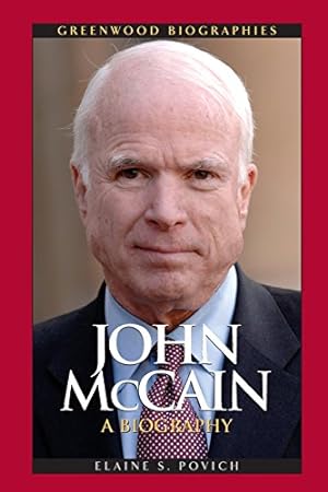 Seller image for John McCain: A Biography (Greenwood Biographies) by Povich, Elaine S. [Paperback ] for sale by booksXpress