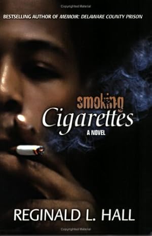 Immagine del venditore per Smoking Cigarettes by Reginald L. Hall [Paperback ] venduto da booksXpress