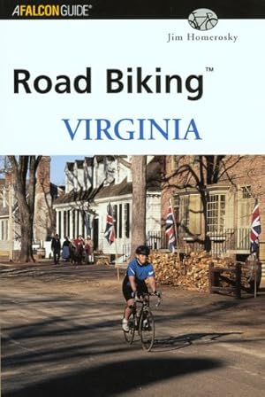 Seller image for Road Biking Virginia (Road Biking Series) by Homerosky, Jim [Paperback ] for sale by booksXpress