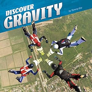 Bild des Verkufers fr Discover Gravity (Discover Physical Science) by Enz, Tammy Laura Lynn [Paperback ] zum Verkauf von booksXpress