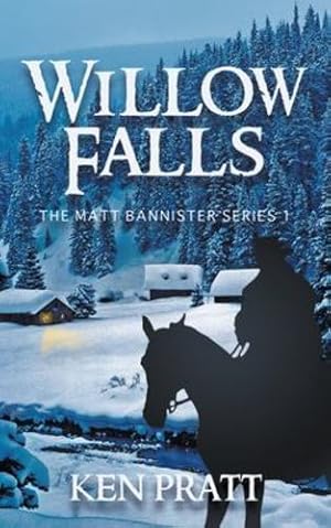 Seller image for Willow Falls (Matt Bannister Western) by Pratt, Ken [Paperback ] for sale by booksXpress