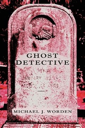 Bild des Verkufers fr Ghost Detective by Worden, Michael J. [Paperback ] zum Verkauf von booksXpress