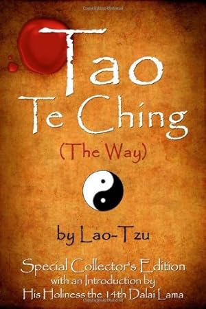 Seller image for Tao Te Ching (The Way) by Lao-Tzu: Special Collector's Edition with an Introduction by the Dalai Lama [Soft Cover ] for sale by booksXpress