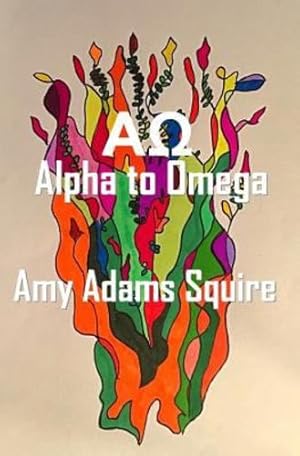 Seller image for Ao: Alpha to Omega by Squire, Amy Adams [Paperback ] for sale by booksXpress