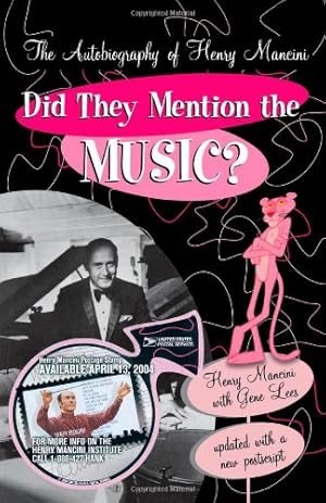 Immagine del venditore per Did They Mention the Music?: The Autobiography of Henry Mancini by Mancini, Henry [Paperback ] venduto da booksXpress
