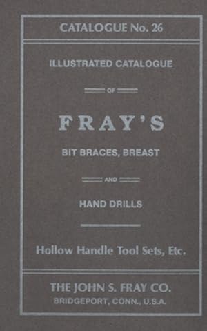 Image du vendeur pour The John S. Fray Company 1911 Catalogue No. 26 [Soft Cover ] mis en vente par booksXpress