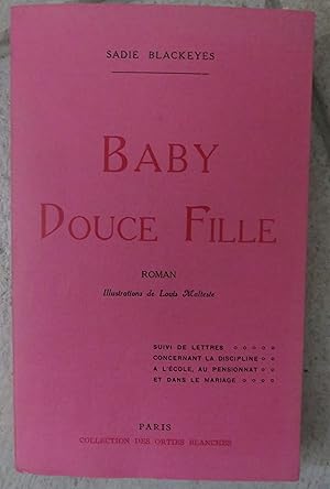 Imagen del vendedor de Baby douce fille a la venta por la petite boutique de bea