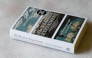 The Weather Experiment: The Pioneers who Sought to see the Future
