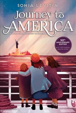 Image du vendeur pour Journey to America: Escaping the Holocaust to Freedom/50th Anniversary Edition with a New Afterword from the Author by Levitin, Sonia [Paperback ] mis en vente par booksXpress