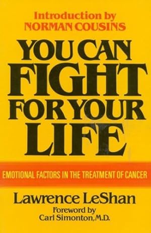 Seller image for You Can Fight For Your Life: Emotional Factors in the Treatment of Cancer by LeShan, Lawrence [Paperback ] for sale by booksXpress