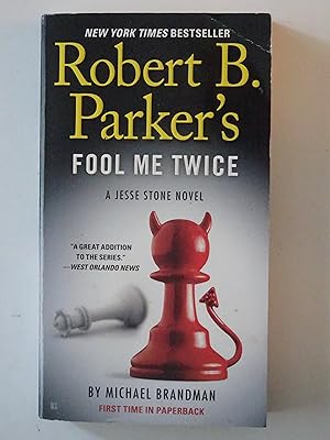 Image du vendeur pour Robert B. Parker's Fool Me Twice mis en vente par Powdersmoke Pulps