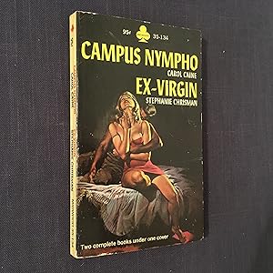 Campus Nympho / Ex-Virgin - Two Complete Books Under One Cover