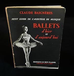 Imagen del vendedor de BALLETS D'HIER ET D'AUJOURD'HUI . a la venta por Librairie Franck LAUNAI