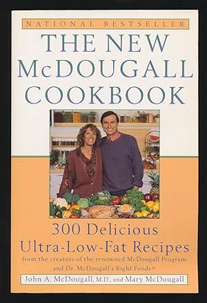 Immagine del venditore per The New McDougall Cookbook: 300 Delicious Low-Fat, Plant-Based Recipes venduto da First Coast Books