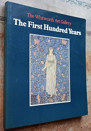 Imagen del vendedor de THE WHITWORTH ART GALLERY The First Hundred Years a la venta por Dodman Books