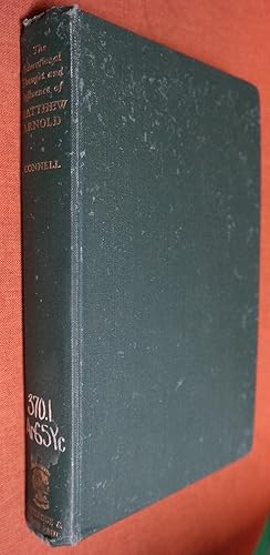 Seller image for The Educational Thought and Influence of Matthew Arnold for sale by GuthrieBooks