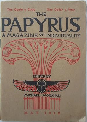 Bild des Verkufers fr The Papyrus. A Magazine of Individuality. May, 1912 zum Verkauf von Mare Booksellers ABAA, IOBA