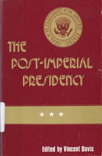 The Post-Imperial Presidency