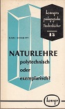 Seller image for Naturlehre polytechnisch oder exemplarisch? for sale by Buchversand Joachim Neumann