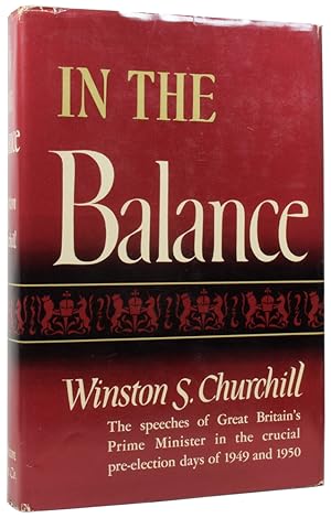 In The Balance. Speeches 1949 and 1950