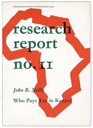 Imagen del vendedor de Who Pays Tax in Kenya? [Scandinavian Institute of African Studies, Research Report no. 11] a la venta por Lorne Bair Rare Books, ABAA