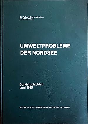 Umweltprobleme der Nordsee -Sondergutachten Juni 1980