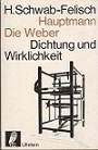 Seller image for Hauptmann: Die Weber. Dichtung und Wirklichkeit. for sale by Buchversand Joachim Neumann