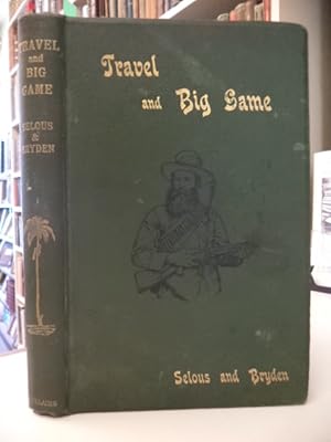 Image du vendeur pour Travel and Big Game mis en vente par The Odd Book  (ABAC, ILAB)