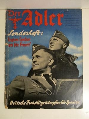 Der Adler. Sonderheft: Legion Condor an Die Front!. Heft 8
