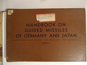 Handbook on Guided Misslies of Germany and Japan.