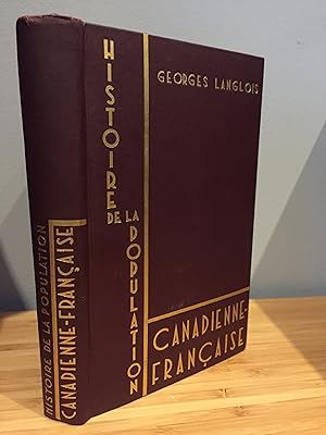 HISTOIRE DE LA POPULATION CANADIENNE-FRANCAISE